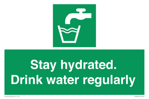 Stay hydrated. Drink water regularly 